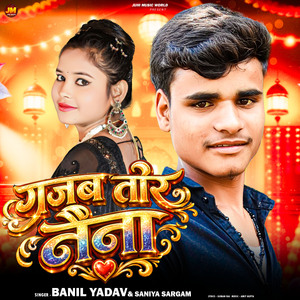 Gajab Tor Naina