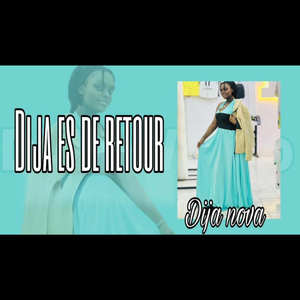 Dija Est De Retour