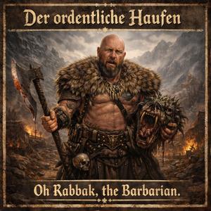 Oh Rabbak, The Barbarien! (DOH)