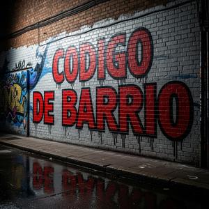 CODIGO DE BARRIO (ALL STAR)