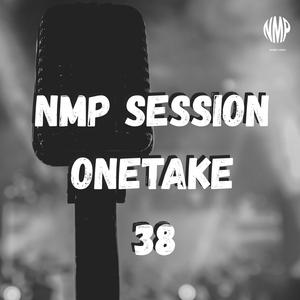 NMP Session OneTake #38 (feat. ALIUM) (AUDIO DIRECTO)