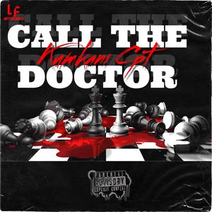 Call the doctor!