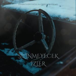 Silinmeyecek İzler (feat. Orhun Katılmış)