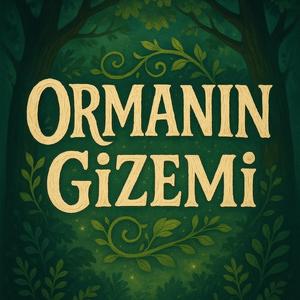 Ormanın Gizemi