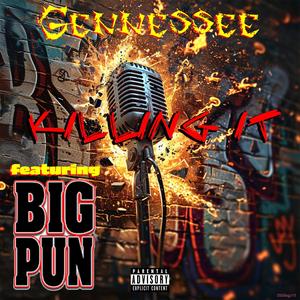 Killing It (feat. Big Pun)