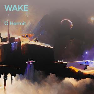Wake