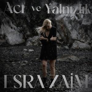 Acı ve Yalnızlık