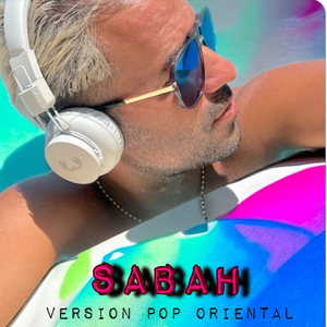 Sabah (Version pop Oriental)