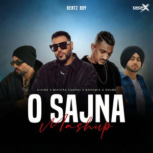 O Sajna (Mashup)