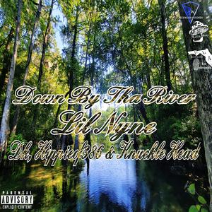 Down By The River (feat. VisionOf386 & Knuckle Head)