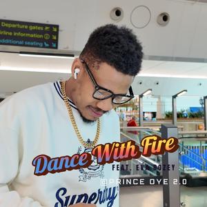 Dance With Fire (feat. Eva Rozey)