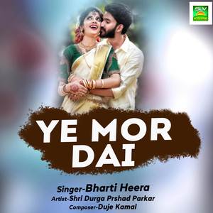 Ye Mor Dai