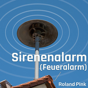 Sirenenalarm (Feueralarm)