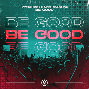 Be Good (Extended Mix)