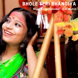 Bhole Teri Bhangiya