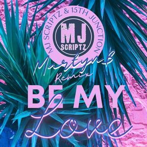 Be My Love (Remix)