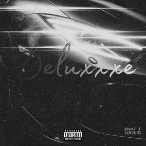 Deluxxxe
