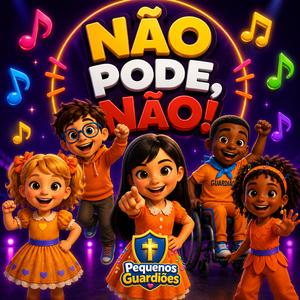 Não pode, não!
