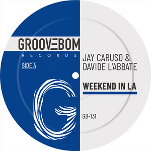 Weekend in LA (Original Mix)