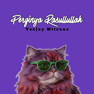 Perginya Rasullullah