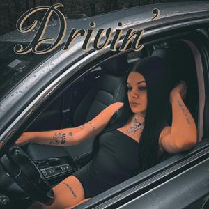 Drivin'