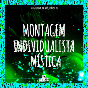 Montagem Individualista Mística