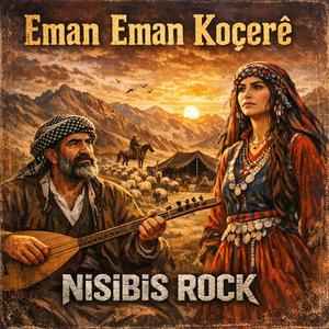 Eman Eman Koçerê (feat. Ayşe Şan)