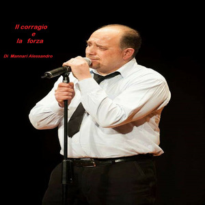 Il corragio e la forza