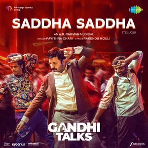 Saddha Saddha (From "Gandhi Talks") (Telugu)
