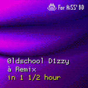 AiSS-0ldschool D1zzy (à's NES-N163 Mix)