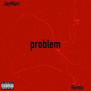 problem (Remix)