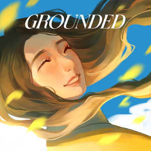 Grounded (Noble Bee - From "Shadow Slave")