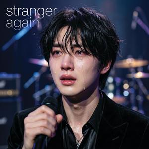 Stranger Again