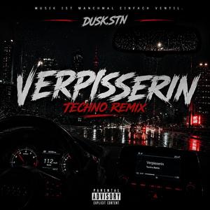 Verpisserin (Techno Remix)