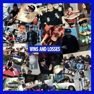 Wins and Losses (feat. Dat Boy Lucky)