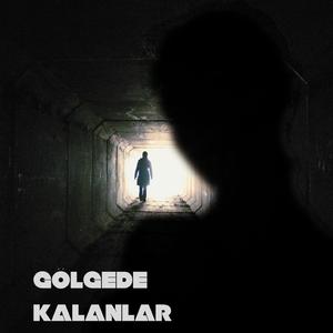 Gölgede Kalanlar