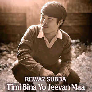 Timi Bina Yo Jeevan Maa
