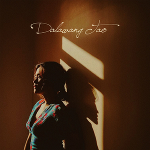 Dalawang Tao (From "The Hows Of Us")