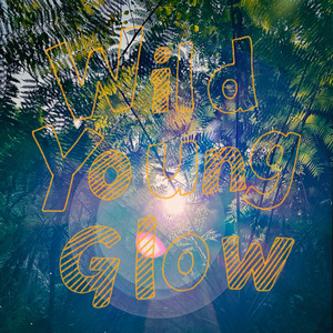 Wild Young Glow