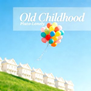 Old Childhood