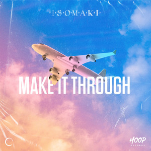 Make It Through