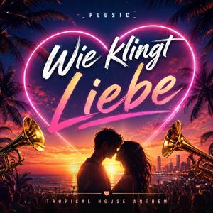 Wie klingt Liebe