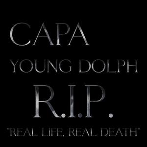 Real Life, Real Death (feat. Young Dolph)