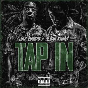 Tap In (feat. Slida Keem)