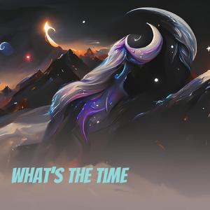 What's the Time