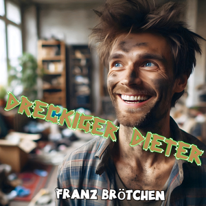 Dreckiger Dieter