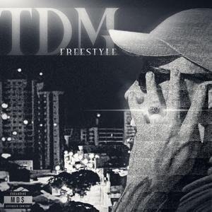 TDM (feat. Rama Low) (FREESTYLE)