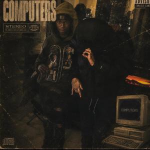 Computers (feat. D1 Hound)