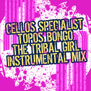The Tribal Girl (Instrumental Mix)