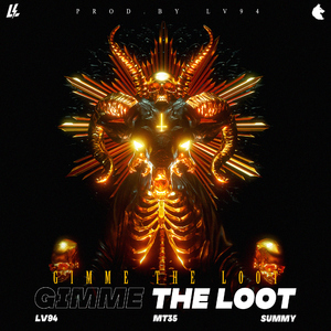 Gimme The Loot